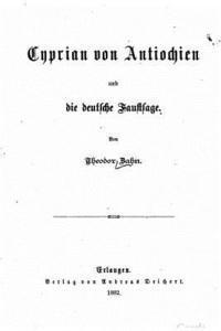 bokomslag Cyprian Von Antiochien Und Die Deutsche Faustsage