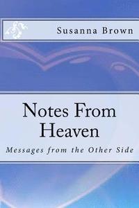bokomslag Notes From Heaven: Messages from the Other Side