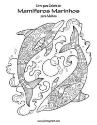 bokomslag Livro para Colorir de Mamíferos Marinhos para Adultos 1