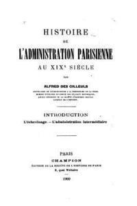 Histoire de l'administration parisienne au XIXe siècle 1