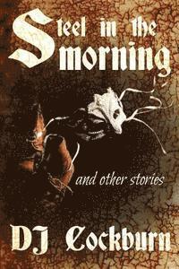 Steel in the Morning