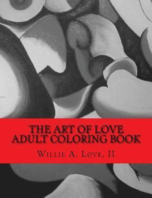 bokomslag The Art of Love Adult Coloring Book