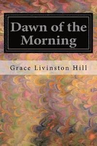 Dawn of the Morning 1