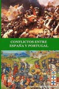 Conflictos Entre España Y Portugal 1