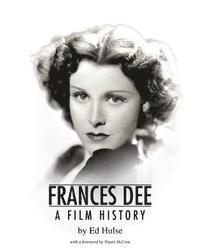 bokomslag Frances Dee: A Film History