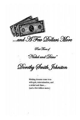 Dorothy Johnston - ....and a Few Dollars More, Häftad
