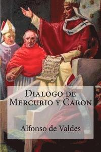 bokomslag Dialogo de Mercurio y Caron