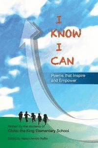 bokomslag I Know I Can: Poems that Inspire and Empower