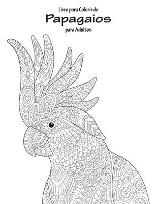 Livro para Colorir de Papagaios para Adultos 1 1