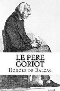 bokomslag Le Pere Goriot