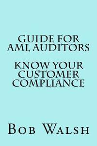 bokomslag Guide for AML Auditors - Know Your Customer (KYC) Compliance