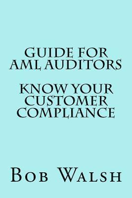 bokomslag Guide for AML Auditors - Know Your Customer (KYC) Compliance