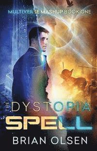 The Dystopia Spell 1