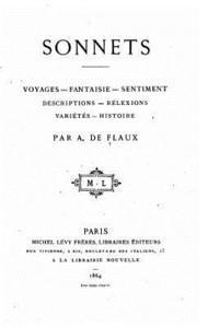 Sonnets, Voyages, fantaisie, sentiment, descriptions, réflexions, variétés, histoire 1