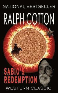 Ralph Cotton - Sabio's Redemption, Häftad