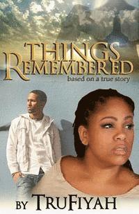 Things Remembered 1