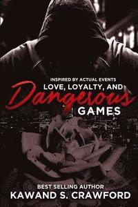 bokomslag love, loyalty & dangerous game