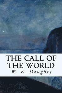 The Call of the World 1