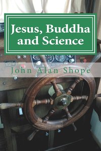 bokomslag Jesus, Buddha and Science