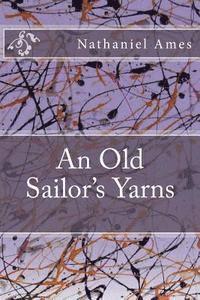 bokomslag An Old Sailor's Yarns