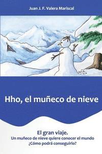 bokomslag Hho El Muñeco de Nieve: El Gran Viaje