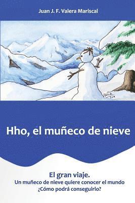 bokomslag Hho El Muñeco de Nieve: El Gran Viaje