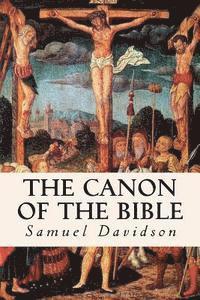 bokomslag The Canon of the Bible