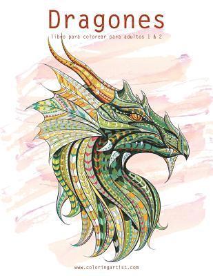 bokomslag Dragones libro para colorear para adultos 1 & 2