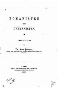 bokomslag Romanisten und Germanisten, Zwei Vorträge