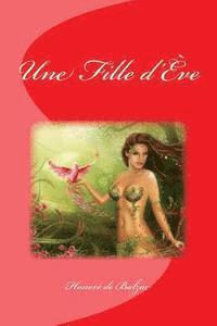 Honore De Balzac, Edinson Saguez - Une Fille d'Ève, Häftad