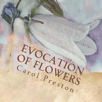 bokomslag Evocation of Flowers: In praise of flowers with pictures and words