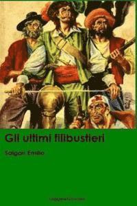 Gli ultimi filibustieri 1