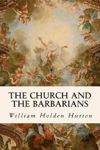 The Church and the Barbarians 1