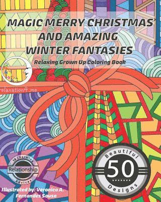 bokomslag RELAXING Grown Up Coloring Book: Magic Merry Christmas and Amazing Winter Fantasies