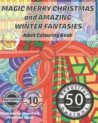 MAGIC Merry Christmas and Amazing Winter Fantasies: Adult Colouring Book 1