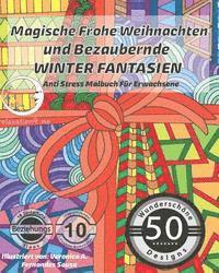 ANTI STRESS Malbuch für Erwachsene: Magische Frohe Weihnachten und Bezaubernde Winter Fantasien 1