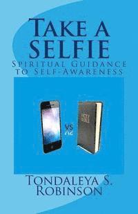 bokomslag Take a SELFIE: Spiritual Guidance to Self-Awareness