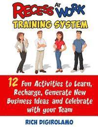 Recess At Work Training System 1