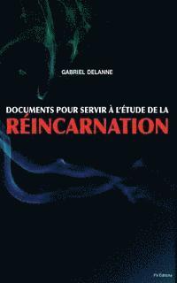 bokomslag Documents pour servir à l'étude de la Réincarnation