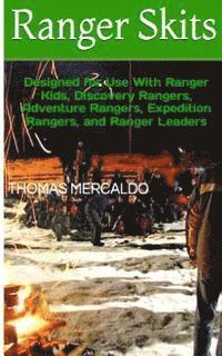 bokomslag Ranger Skits: Designed for Ranger Kids, Discovery Rangers, Adventure Rangers, Expedition Rangers and Ranger Leaders