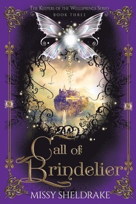 Missy Sheldrake - Call of Brindelier, Häftad