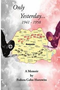 bokomslag Only Yesterday: A Memoir