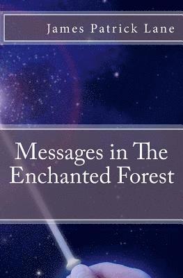 Messages in The Enchanted Forest 1