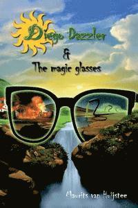 bokomslag Diego Dazzler & The magic glasses