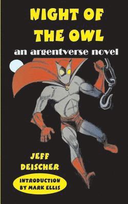 Jeff Deischer - Night of the Owl, Häftad