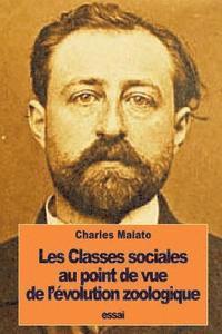 Charles Malato - Les Classes sociales au point de vue de l'évolution zoologique, Häftad. Tillgänglighet: Lägg i varukorg