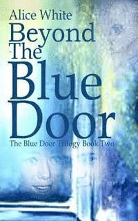 bokomslag Beyond The Blue Door