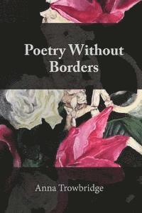 bokomslag Poetry Without Borders