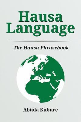 bokomslag Hausa Language: The Hausa Phrasebook