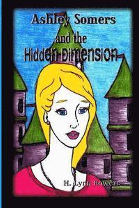 bokomslag Ashley Somers and the Hidden Dimension